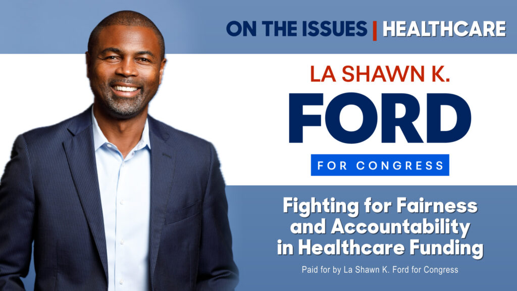 La Shawn K Ford - Fighting for Fairness and Accountability in Healthcare Funding