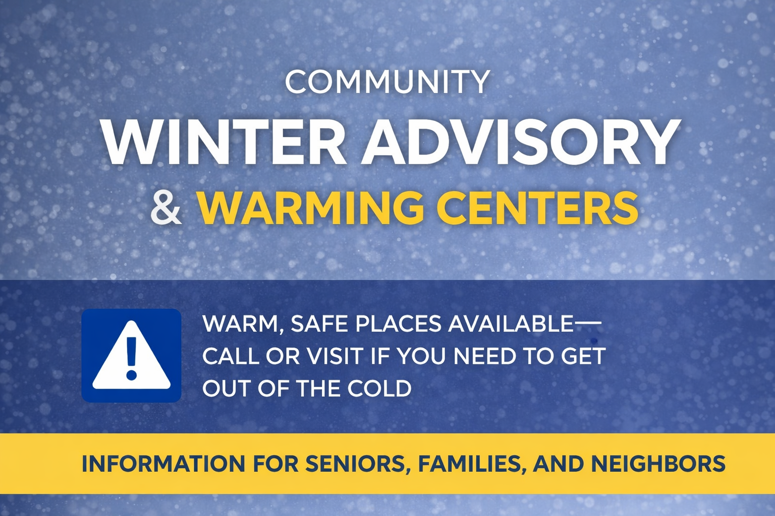 Cold Weather Advisory and Warming Centers
